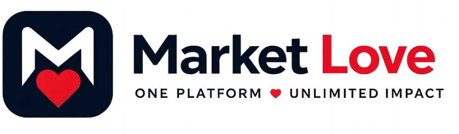 Market Love — One Platform, Unlimited Impact